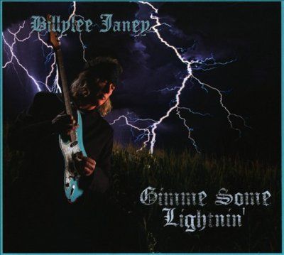 Billy Lee Janey - Gimme Some Lightnin (CD)