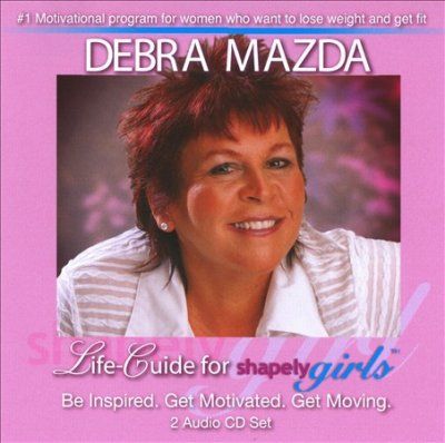 Debra Mazda - Debra Mazda's Life Guide For Shapelyg (CD)