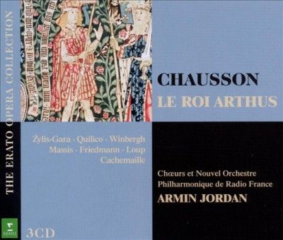Ernest Chausson - Chausson: Le Roi Arthus (CD)