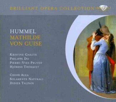 Solamente Naturali - Hummel: Mathilde (opera In 3 Acts) (CD)