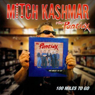 Mitch Kashmar - 100 Miles To Go (CD)