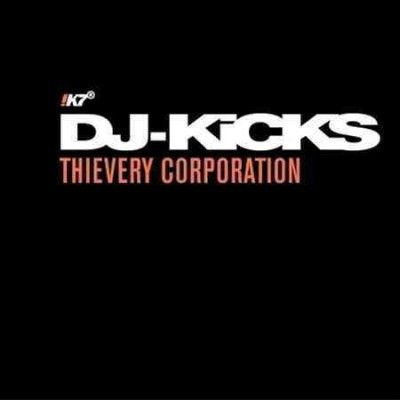 Thievery Corporation - Dj Kicks (CD)