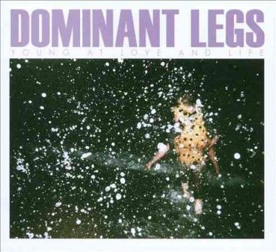 Dominant Legs - Young At Love And Life (CD)