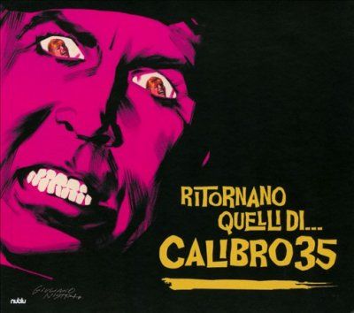 Calibro 35 - Ritornano Quelli Di (CD)