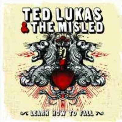 Ted &amp; The Mis Lukas - Learn How To Fall (CD)