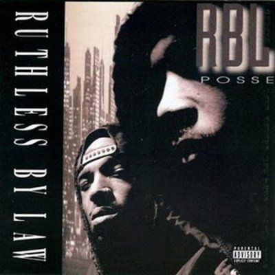 R.B.L. Posse - Ruthless By Law (CD)