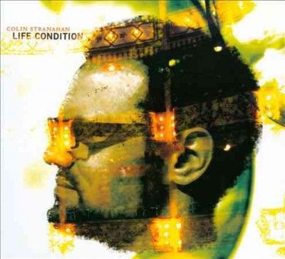 Colin Stranahan - Life Condition (CD)