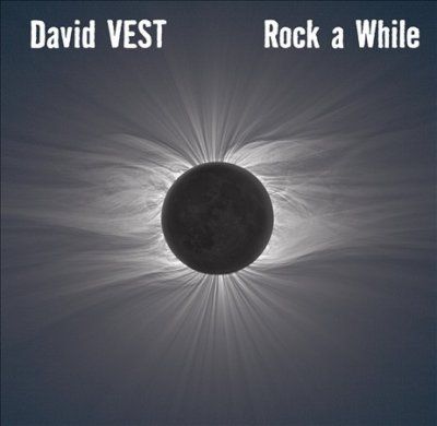 David Vest - Rock A While (CD)