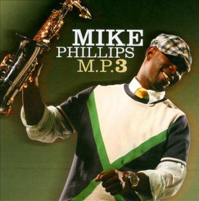 Mike Phillips - Mp3 (CD)