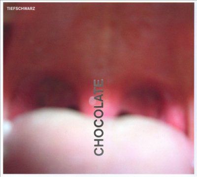 Tiefschwarz - Chocolate (CD)
