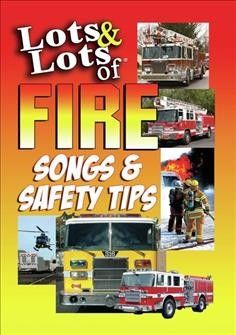 Lots Of Fire Safety Tips &amp; Songs (DVD)