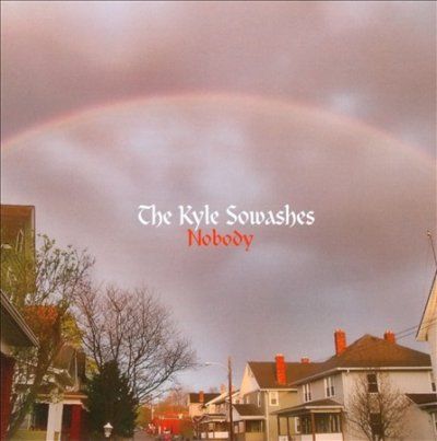 Kyle Sowashes - Nobody (CD)