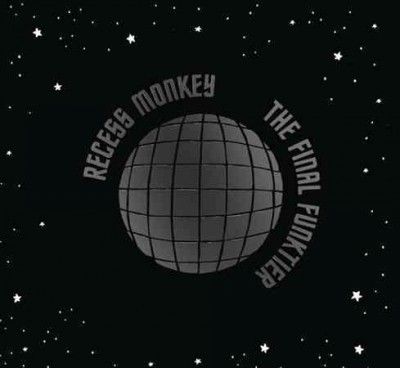 Recess Monkey - Recess Monkey: Final Funktier (CD)