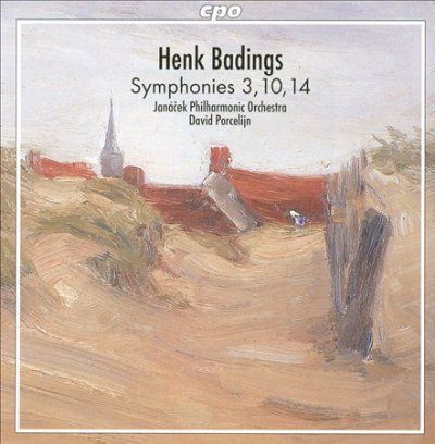 Janacek Philharmonic - Badings: Symphonies 3 10 &amp; 14 (CD)