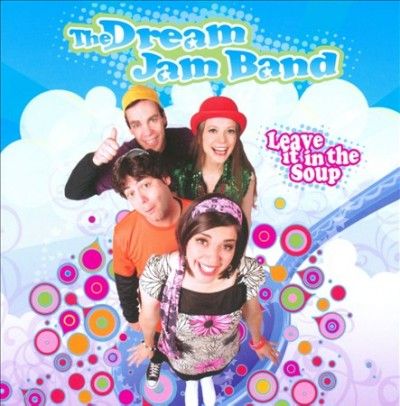Dream Jam Band - Leave It In The Soup (CD)