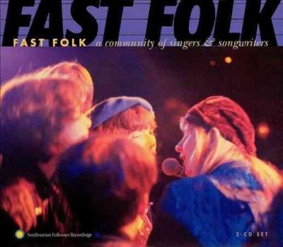 Various - Fast Folk: A Community Of Singers &amp; (CD)