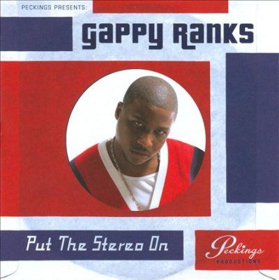 Gappy Ranks - Put The Stereo On (CD)