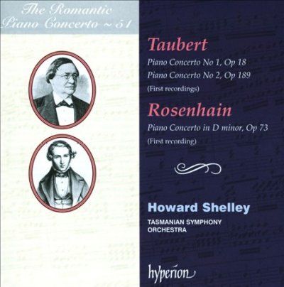 Howard Shelley - Taubert/rosenhain: Romantic Piano Conc (CD)