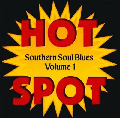 Various - Southern Soul Blues Hot Spot: Vol 1 (CD)
