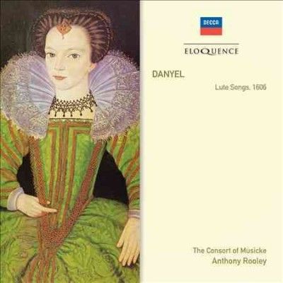 Consort Of Musicke - Danyel: Songs For Lute Viola &amp; Voice 1 (CD)