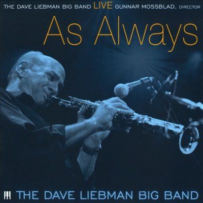Dave Big Ba Liebman - Live: As Always (CD)