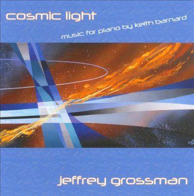 Jeffrey Grossman - Barnard: Cosmic Light (CD)
