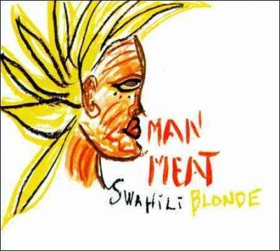 Swahili Blonde - Man Meat (CD)