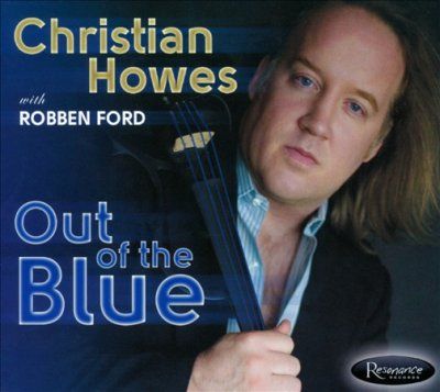 Christian Howes - Out Of The Blue (CD)