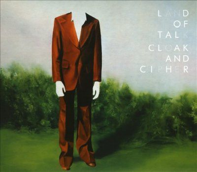 Land Of Talk - Cloak And Cipher (CD)
