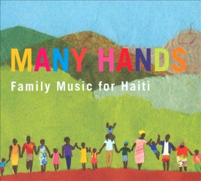 Various - Many Hands: Family Music For Haiti (CD)