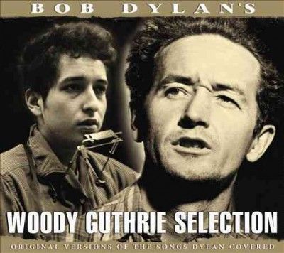 Bob Dylan's Woody Guthrie Selection - (Import CD)