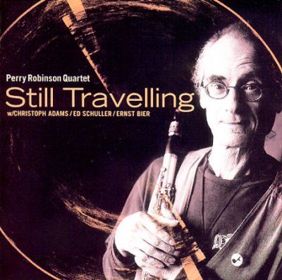 Perry Robinson - Still Travelling (CD)