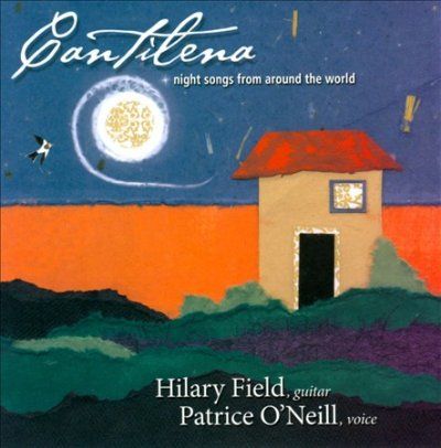 Hilary Field - Cantilena: Night Songs Around The Worl (CD)