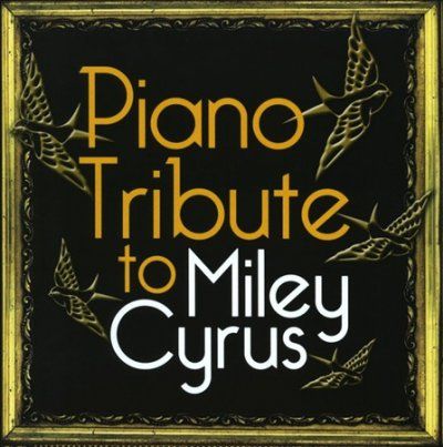 Piano Tribute to Miley Cyrus - (Import CD)