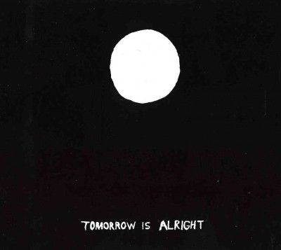 Sonny &amp; The Sunsets - Tomorrow Is Alright (CD)