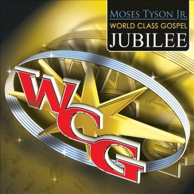 Various - Moses Tyson Jr. World Class Gospel Mu (CD)