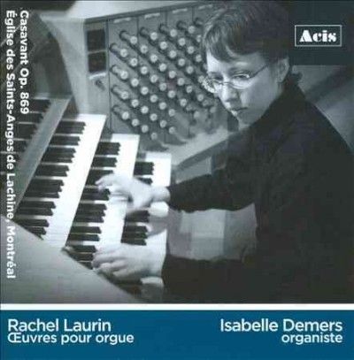 Rachel Laurin Oeuvres Pour Orgue - (Import CD)