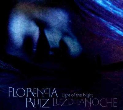 Florencia Ruiz - Light Of The Night (CD)