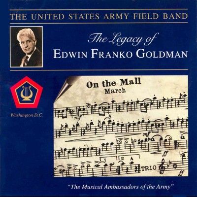 Us Army Field Band - Goldman: Legacy Of Edwin Franko Goldma (CD)