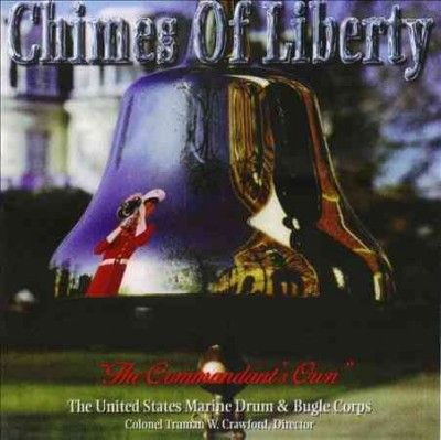 Us Marine Band - Chimes Of Liberty (CD)