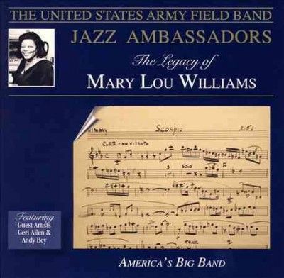 Us Army Field Band's - Williams: Legacy Of Mary Lou Williams (CD)