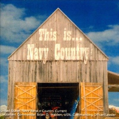 Us Navy Country Curr - This Is Navy Country (CD)