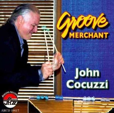 John Cocuzzi - Groove Merchant (CD)