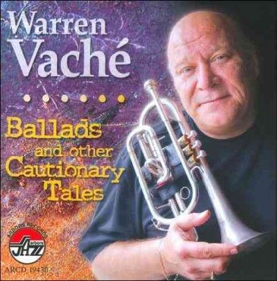 Warren Vache - Ballads And Other Cautionary Tales (CD)