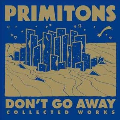 Don't Go Away:Collected Works - (Import CD)