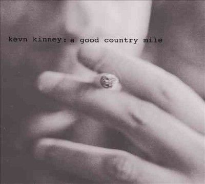 Kevn Kinney - Good Country Mile (CD)