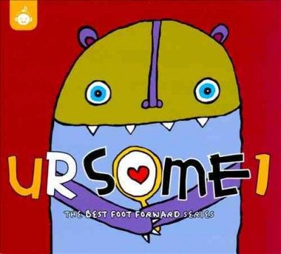 Best Foot Forward - Best Foot Forward: Ur Some 1 (CD)