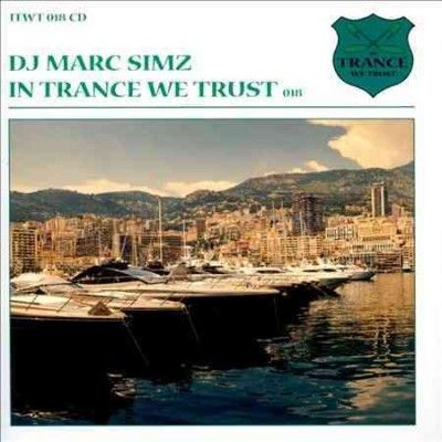 Marc Simz - In Trance We Trust 018 (CD)
