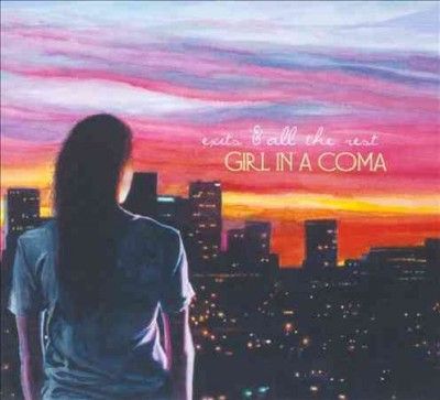 Girl In A Coma - Exits &amp; All The Rest (CD)