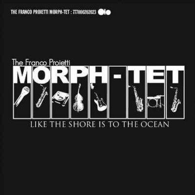 Franco Mor Proietti - Like The Shore Is To The Ocean (CD)